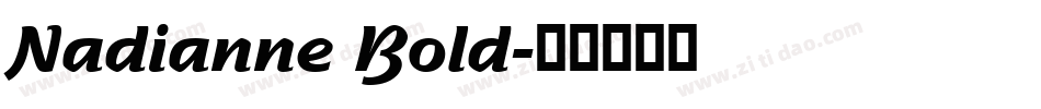 Nadianne Bold字体转换